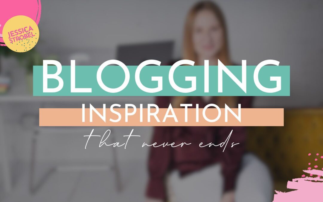 Business Blog Post Inspiration | Endless Blog Topics For Your Business